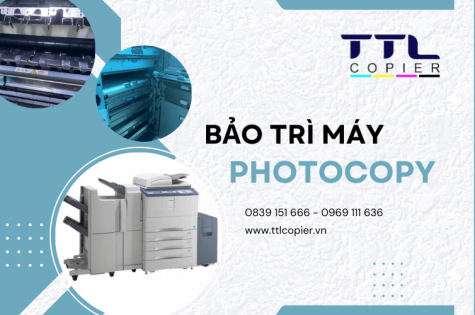 Tại sao cần bảo trì máy photocopy định kỳ? | TTL Copier