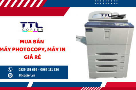 TTL COPIER - Địa chỉ mua bán máy photocopy, máy in giá rẻ số 1 tại TPHCM