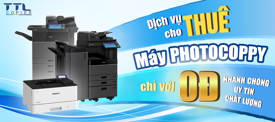 Dịch Vụ Cho Thuê Máy In Máy Photocopy Tại Tp.HCM